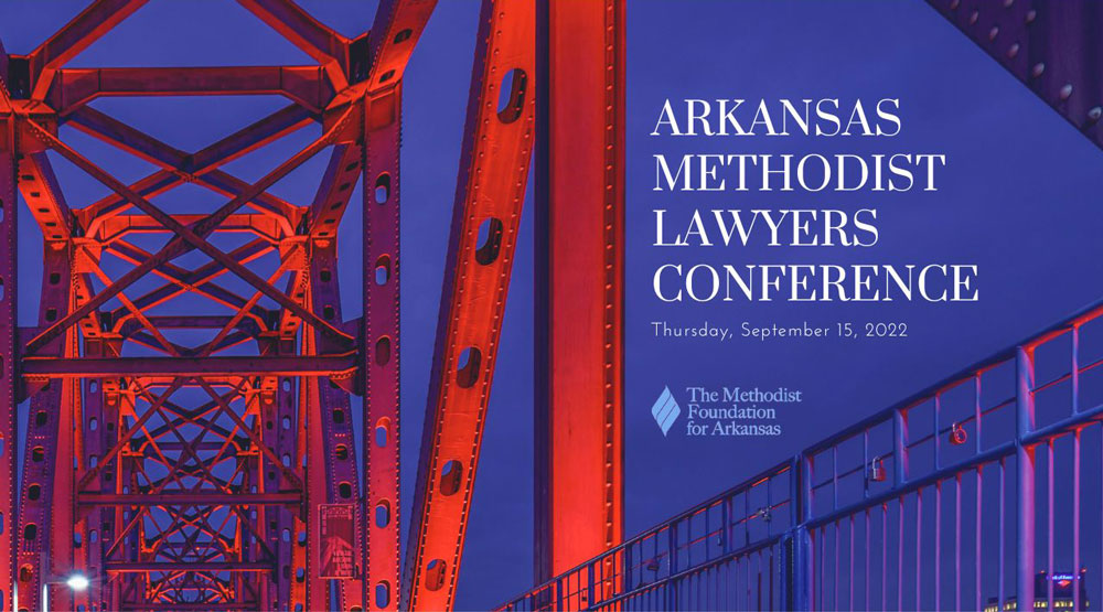 Arkansas Methodist Lawyers Conference